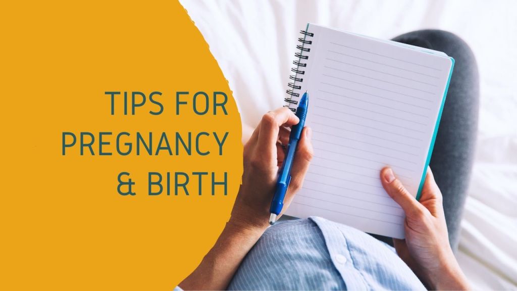 Tips For Pregnancy &&nbsp;Birth