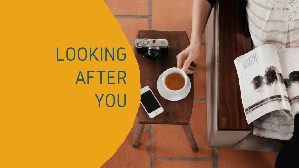 Looking After You