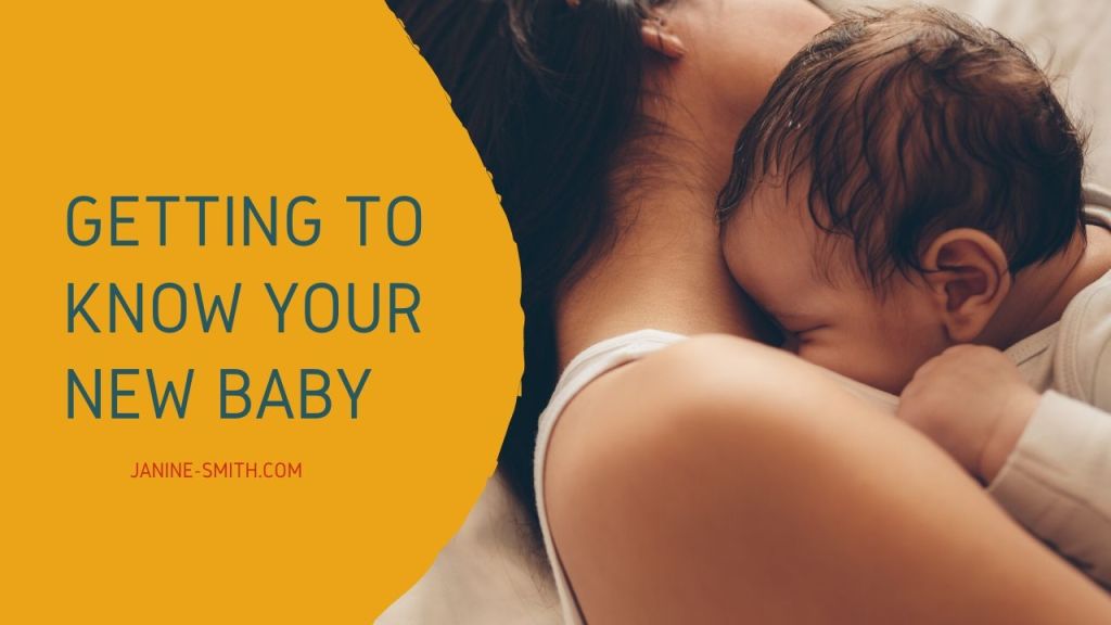 Getting to know your&nbsp;baby
